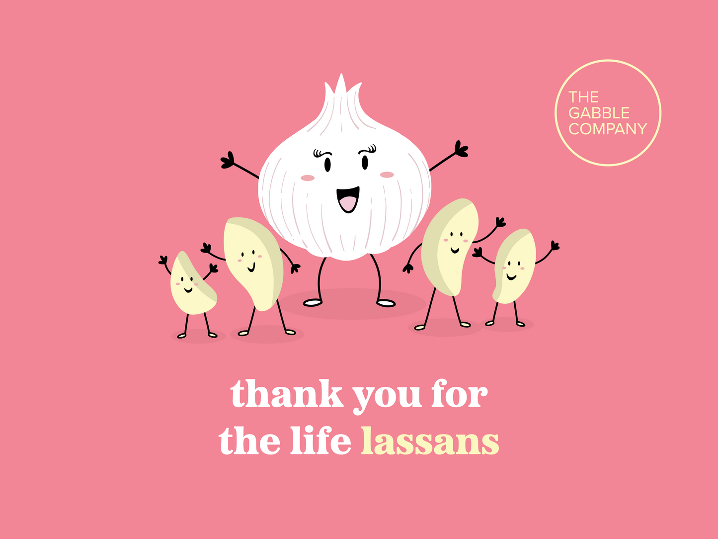 Thank You for the Life Lassans (Female) - Greeting Card