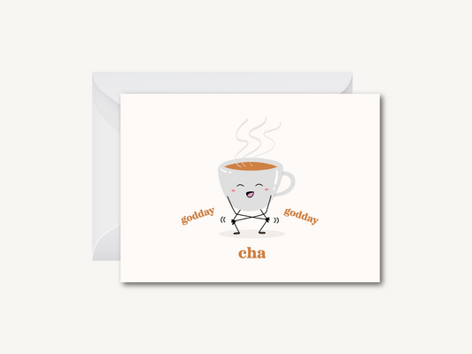 Godday Godday Cha - Greeting Card